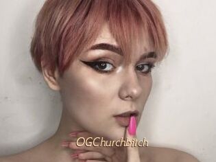 OGChurchbitch