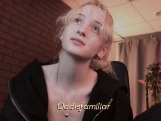 Oddiefamiliar