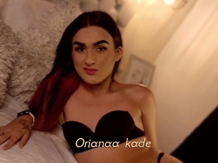 Orianaa_kade