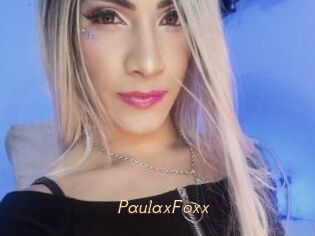 PaulaxFoxx