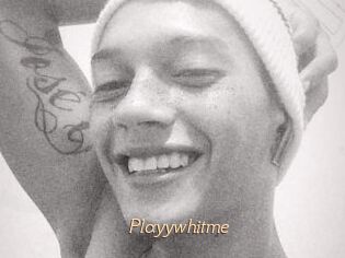 Playywhitme