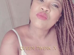 QUEEN_TWERK_X