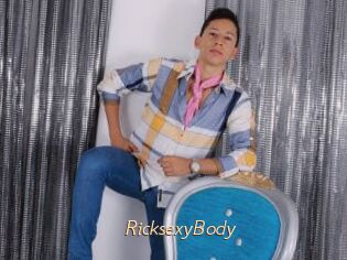 RicksexyBody