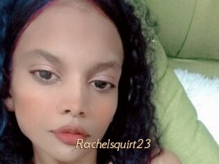 Rachelsquirt23