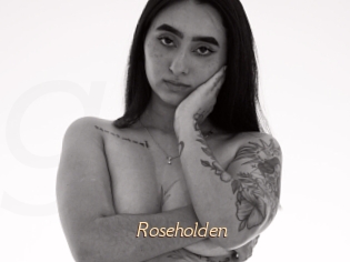 Roseholden