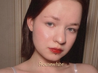 Rousewhite