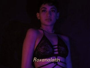 Roxanalatin