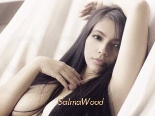SalmaWood