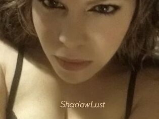 ShadowLust
