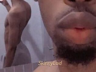 SkinnyLad