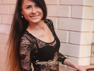 SuperSkinny