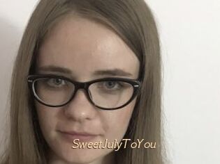 SweetJulyToYou