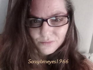 Sassybrneyes1966