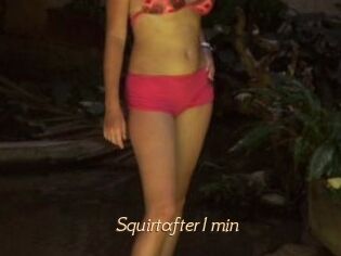Squirtafter1min