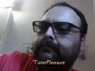 TaterPleasure