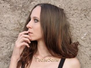 TeaseSane