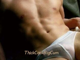 ThickCockBigCum