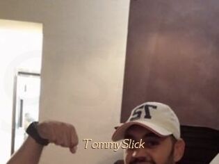 TommySlick