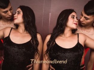 Thianeandbrend