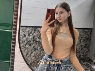 Valeriechill