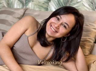 Velmaking