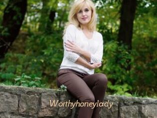 Worthyhoneylady