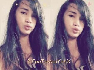 XFanTasticaYahX