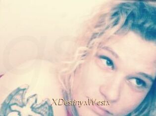 XDestinyxWestx