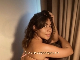Xxxsweethottiexxx
