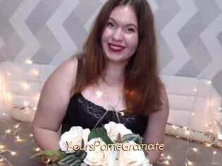YoursPomeGranate